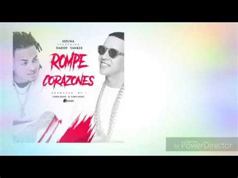 La Rompe Corazones   Daddy Yankee ft. Ozuna /Letra/   YouTube