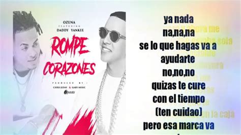 La Rompe Corazones Ozuna FT Daddy Yankee letra remix ...