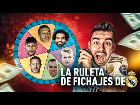 LA RULETA DECIDE LOS FICHAJES DEL REAL MADRID 2019/2020 ...