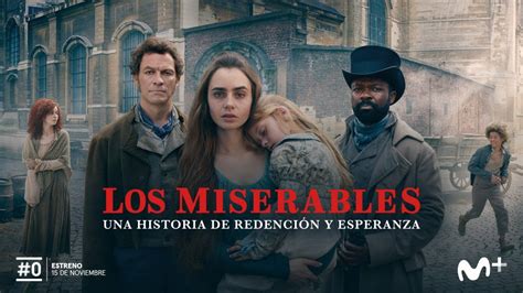 La serie  Los Miserables  llega a #0 de Movistar+