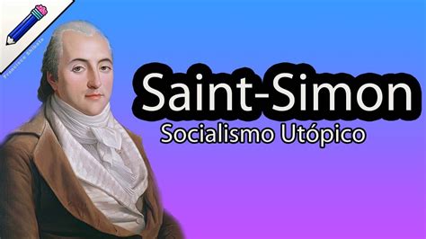La Tecnocracia El Creador Henri de Saint Simon socialismo utópico el ...