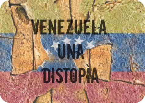 La Torre del Ermitaño: Venezuela, una distopía