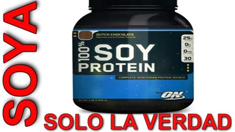 La Verdad Sobre La Proteina De Soya   YouTube