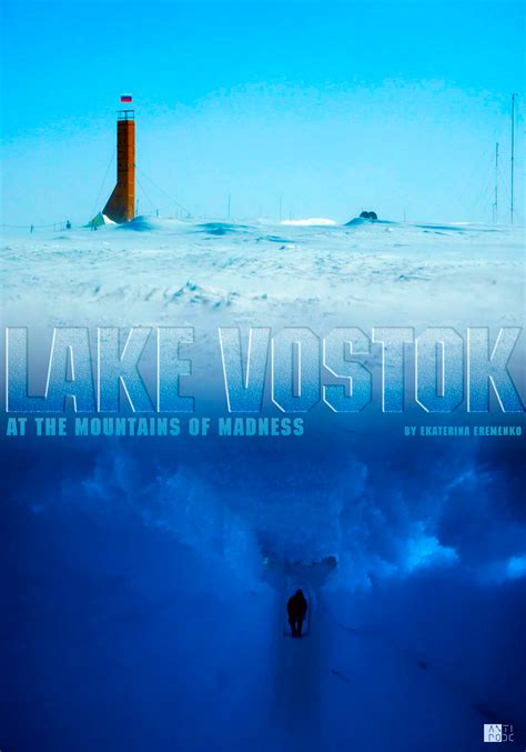 Lake Vostok. At the Mountains of Madness | ANTIPODE ...