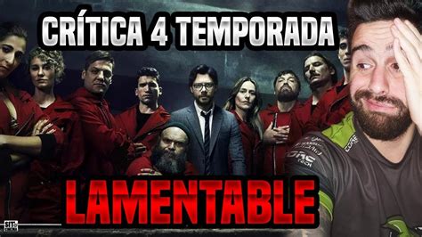 Lamentable...Critica Temporada 4 LA CASA DE PAPEL   YouTube