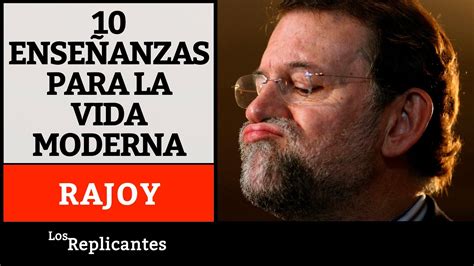 Las 10 frases más absurdas de Mariano Rajoy | Vida moderna, Frases, 10 ...