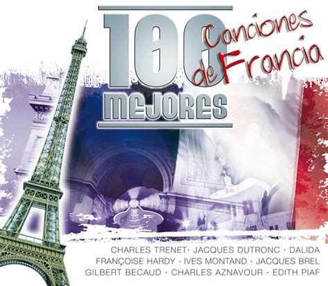 Las 100 Mejores Canciones Francesas   Compilation by ...