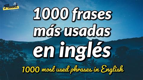 Las 1000 frases más usadas en inglés   YouTube
