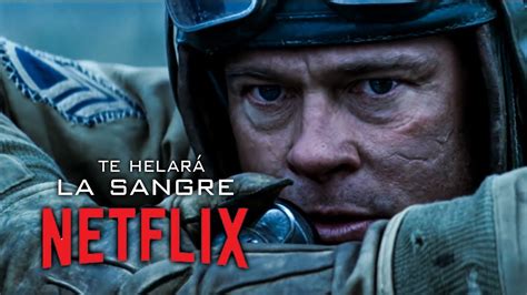 Las 5 Mejores películas de GUERRA en Netflix que te helaran la sangre ...