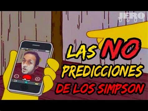 Las 8 SUPUESTAS PREDICCIONES de los Simpson!!   YouTube