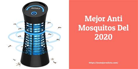 Las 9 mejores anti mosquitos en 2020   losmejoreslista.com
