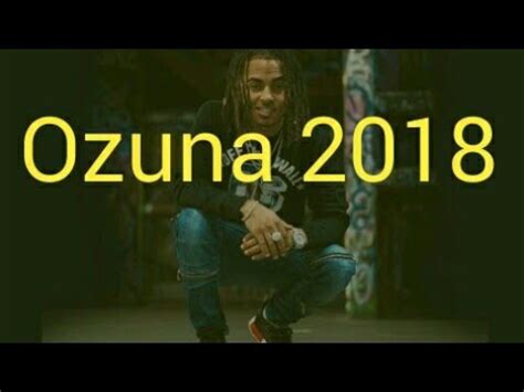 Las canciones de ozuna 2018   YouTube