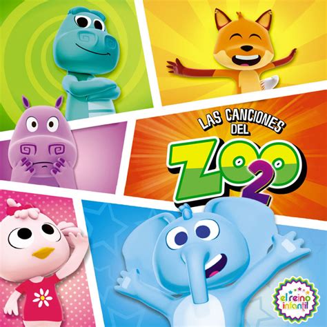 Las Canciones del Zoo 2 by El Reino Infantil on Spotify
