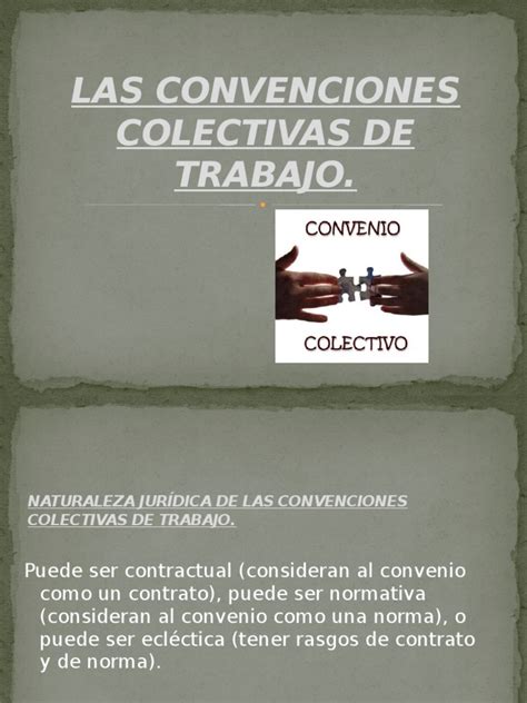 LAS CONVENCIONES COLECTIVAS DE TRABAJO.pptx | Convenio ...