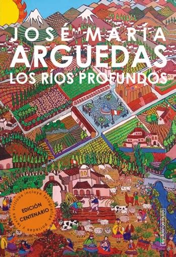 Las dimensiones del laberinto: Los ríos profundos. José María Arguedas