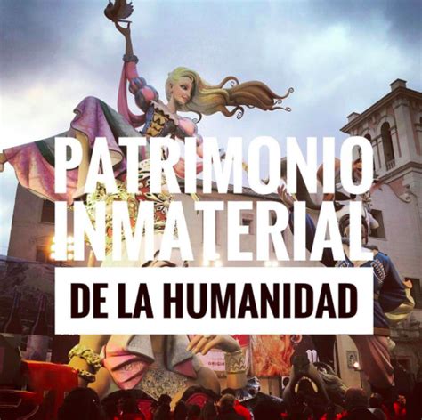 Las Fallas, Patrimonio Inmaterial de la Humanidad/ Hello ...