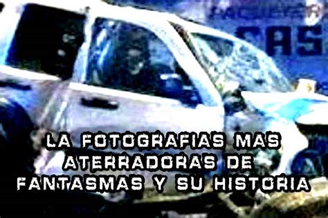 Las Fotografias mas Aterradoras de Fantasmas y su Historia ~ Pasillo ...