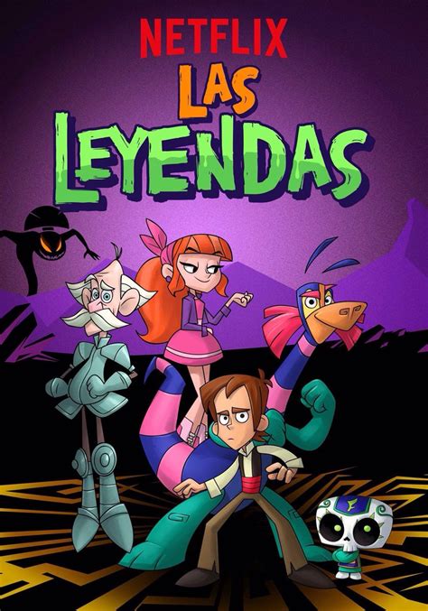 Las Leyendas  Serie  | Saga Las Leyendas Wiki | Fandom