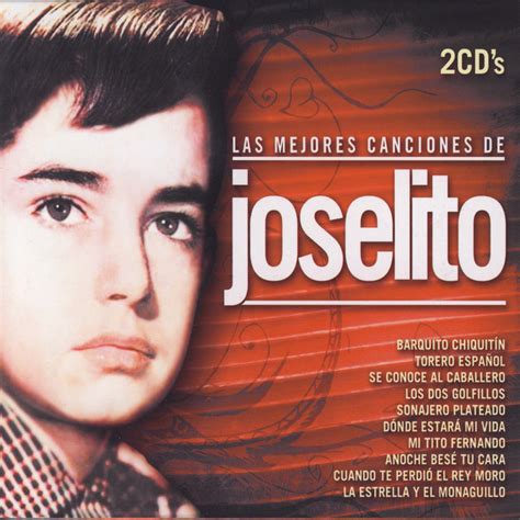 Las Mejores Canciones De Joselito by Joselito on Spotify