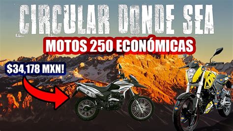 Las Motos 250cc Más BARATAS para CIRCULAR DONDE SEA ...