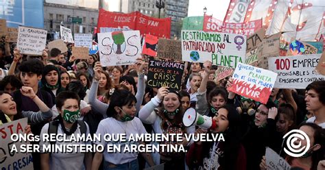 Las ONG’s exigen que Ambiente vuelva a ser un ministerio en Argentina ...