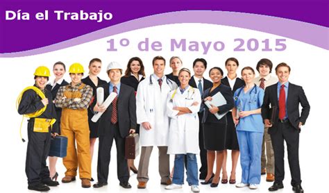 Las razones por las que se celebra el 1 de mayo como el Día del Trabajo ...