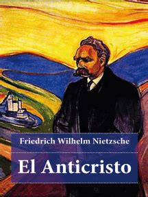 Lea El Anticristo de Friedrich Nietzsche en línea | Libros