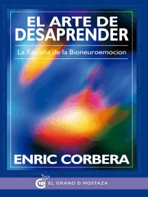 Lea El arte de desaprender de Enric Corbera en línea | Libros