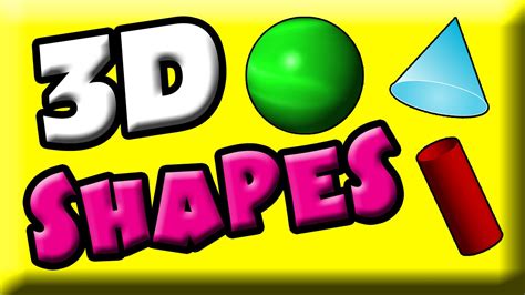 Learn 3D Shapes for Kids | Three Dimensional Shapes ...