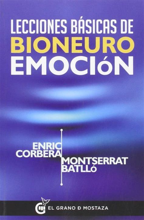 Lecciones Básicas en BioNeuroemocion  Enric Corbera  Libro ...