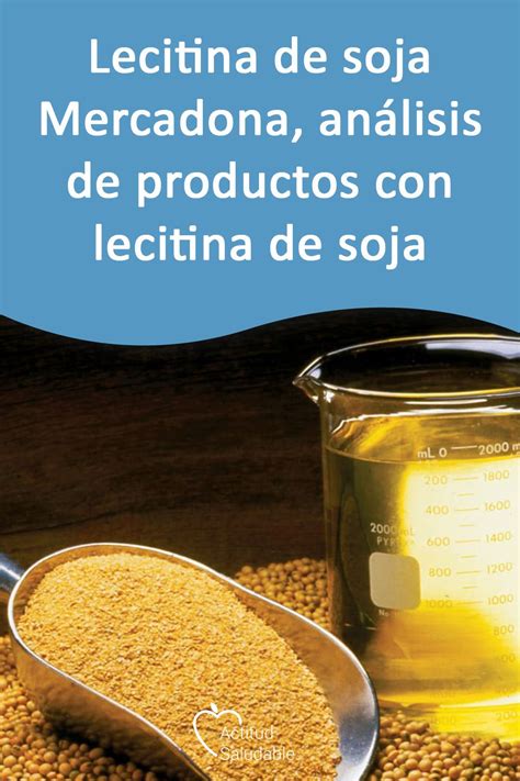 Lecitina de soja Mercadona, análisis de productos con ...