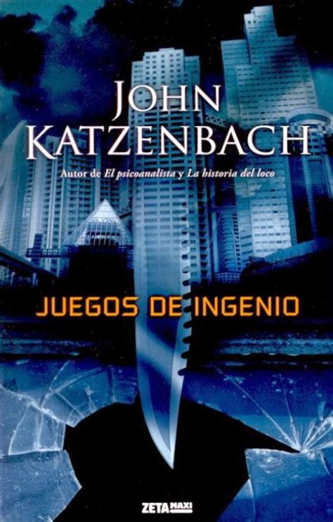 Lectura en linea: Juegos de ingenio   John Katzenbach ...