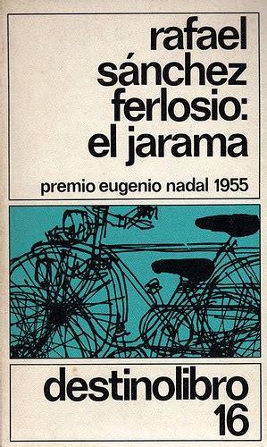 Lecturas hispánicas: EL JARAMA  Rafael Sánchez Ferlosio