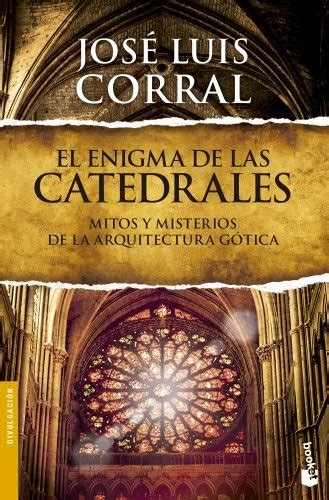 Ledorere: El enigma de las catedrales: Mitos y misterios ...