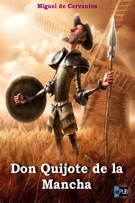 Leer Don Quijote de la Mancha de Miguel de Cervantes libro completo ...
