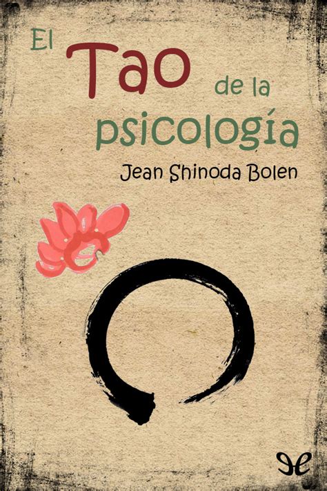 Leer El Tao de la psicología de Jean Shinoda Bolen libro completo ...