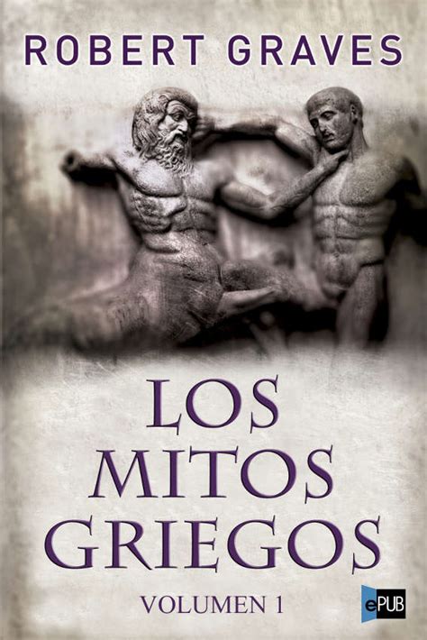 Leer Los mitos griegos   Vol. 1 de Robert Graves libro ...