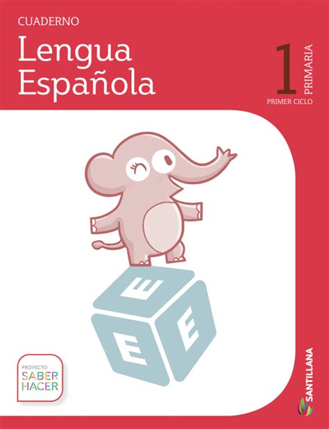 Lengua Española 1º Primaria  Saber Hacer  | Aula Virtual ...