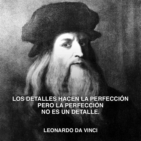 Leonardo Da Vinci   El sentido de los detalles | Citas del día ...