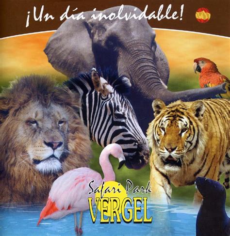 Les Zoos dans le Monde   Safari Park Vergel