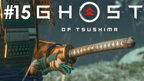 Let s Play Ghost of Tsushima   Hard Mode   Part 15   YouTube
