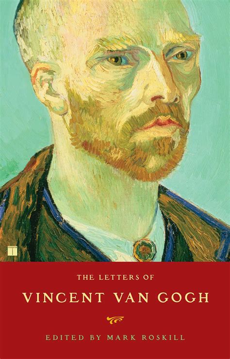 Letters of Vincent van Gogh | Book by Mark Roskill ...