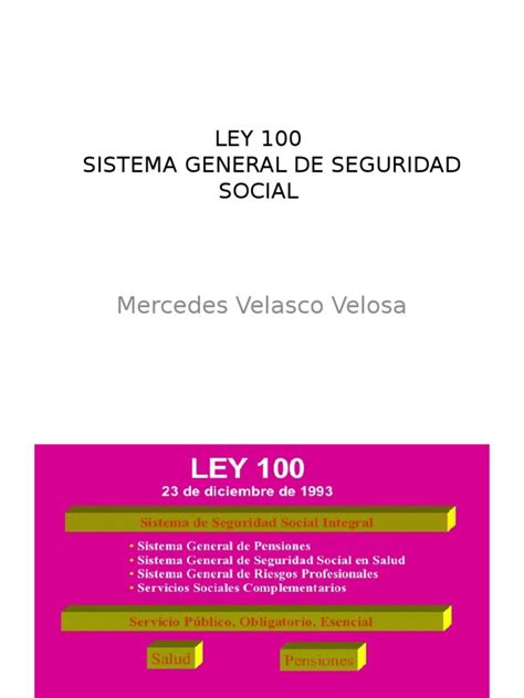 Ley 100 Sistema General de Seguridad Social | Economias ...
