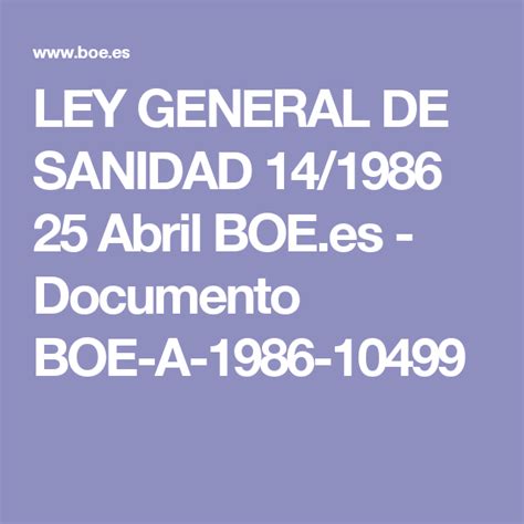 LEY GENERAL DE SANIDAD 14/1986 25 Abril BOE.es   Documento ...
