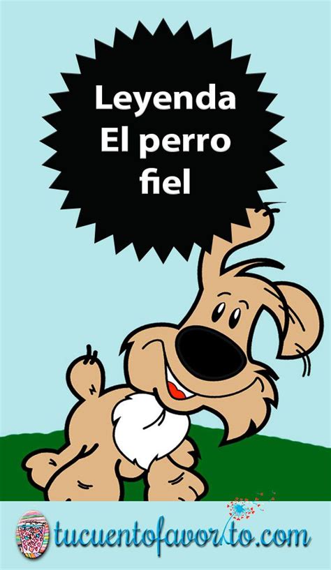 Leyenda maya El perro fiel | Cuentos infantiles de animales, Chiste ...