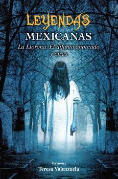 LEYENDAS MEXICANAS  LB   S.MITO/LEYEN/HISTO. . EMU ...