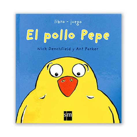 Librería SM : El pollo Pepe