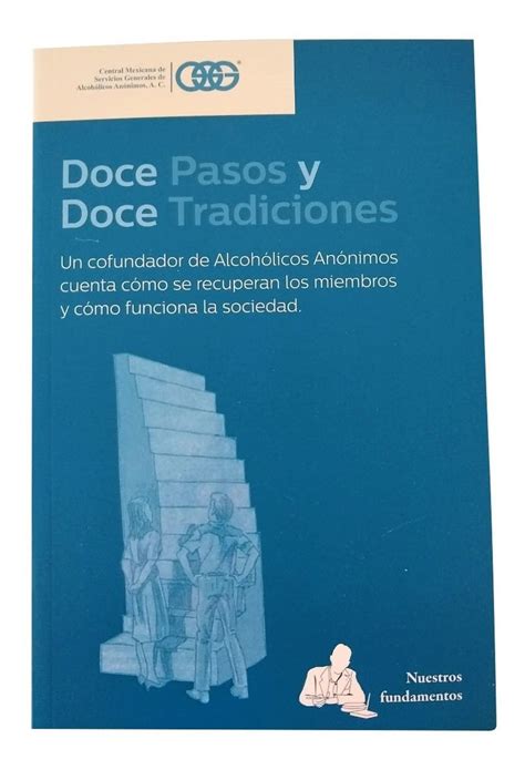 Libro A A 12 Pasos, 12 Tradiciones Y Libro Azul Alcohólicos   $ 380.00 ...