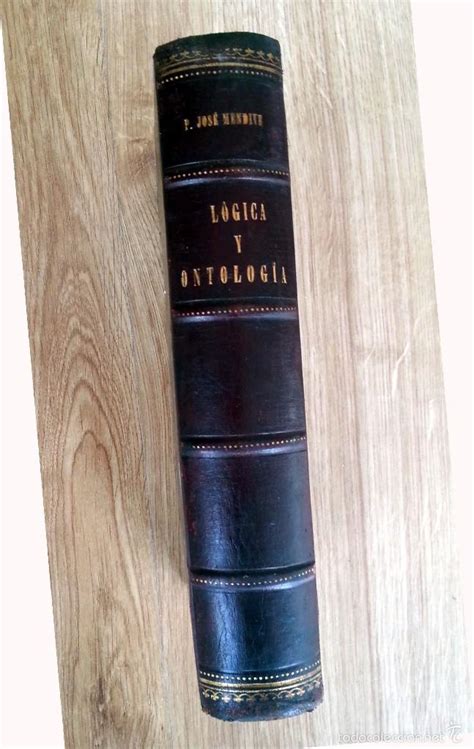 libro antiguo 1894. lógica y ontología. p. josé Comprar ...