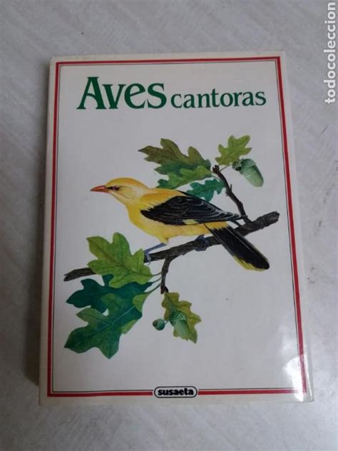Libro aves cantoras susaeta 1992   Vendido en Subasta ...